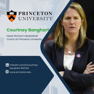 Courtney banghart, head women's basketball coach at princeton university