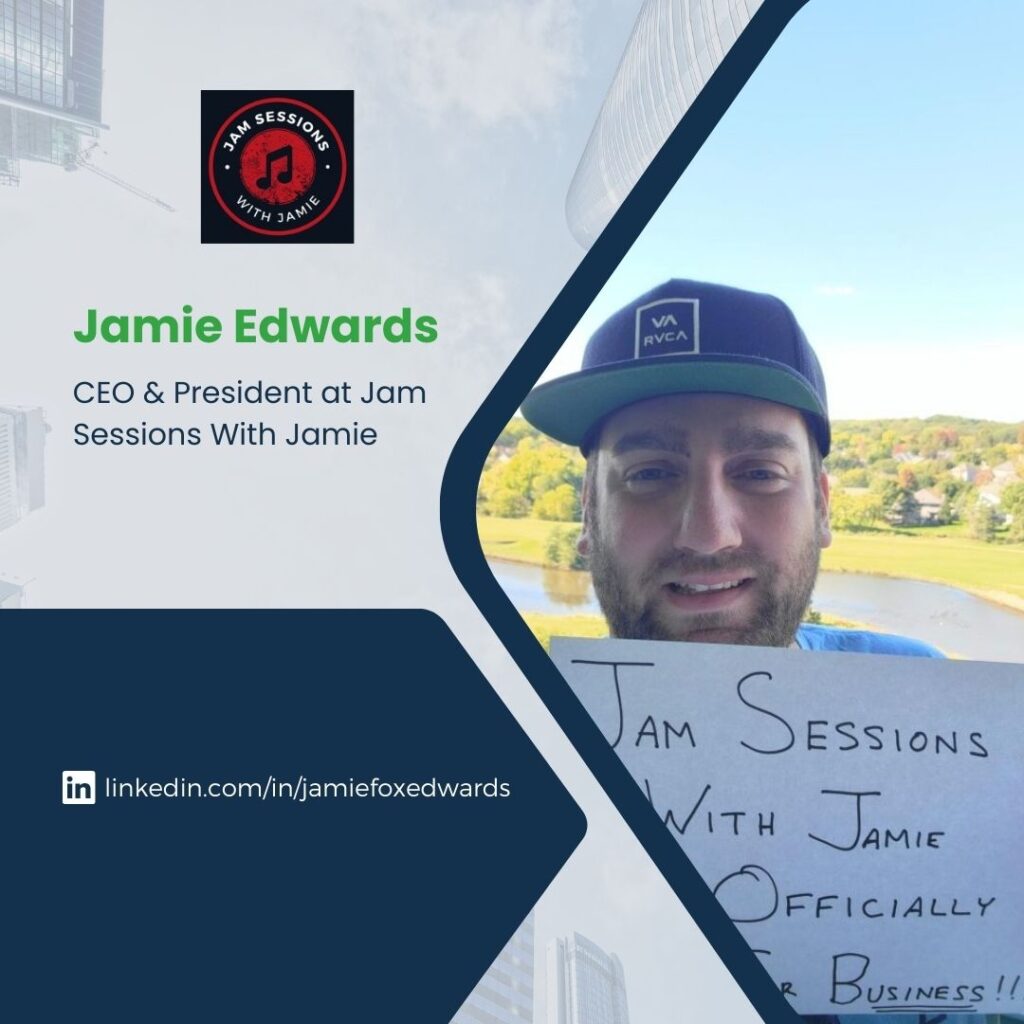 Jamie Edwards, CEO & President at Jam Sessions With Jamie